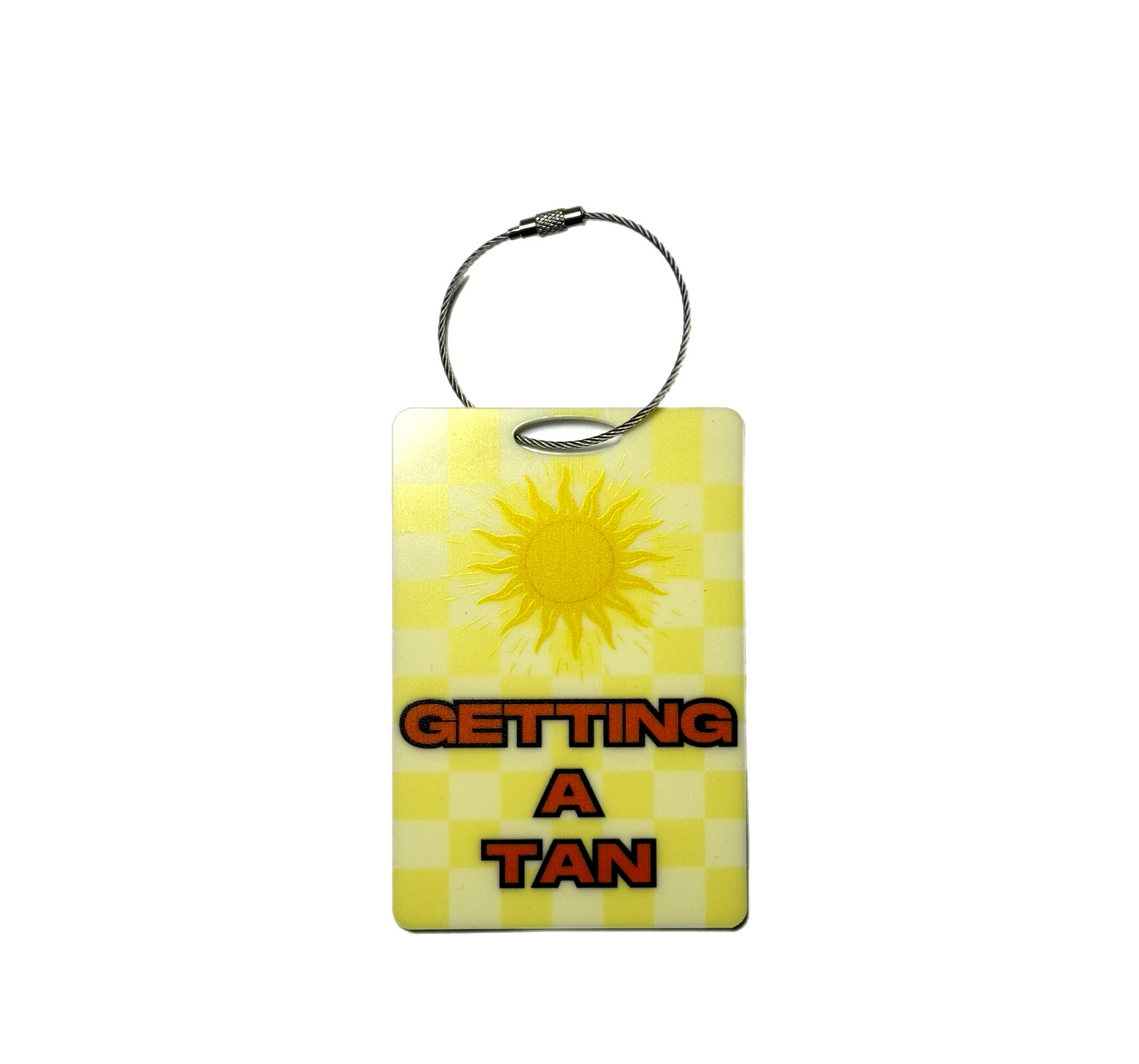 Luggage Tag “Getting a Tan"