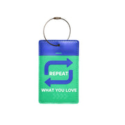 Repeat what you love